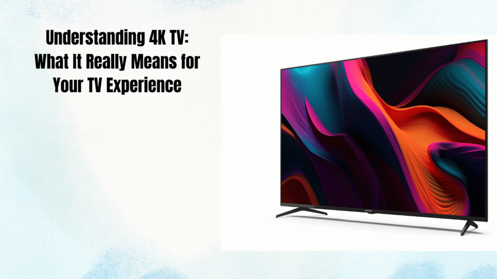 4K TV